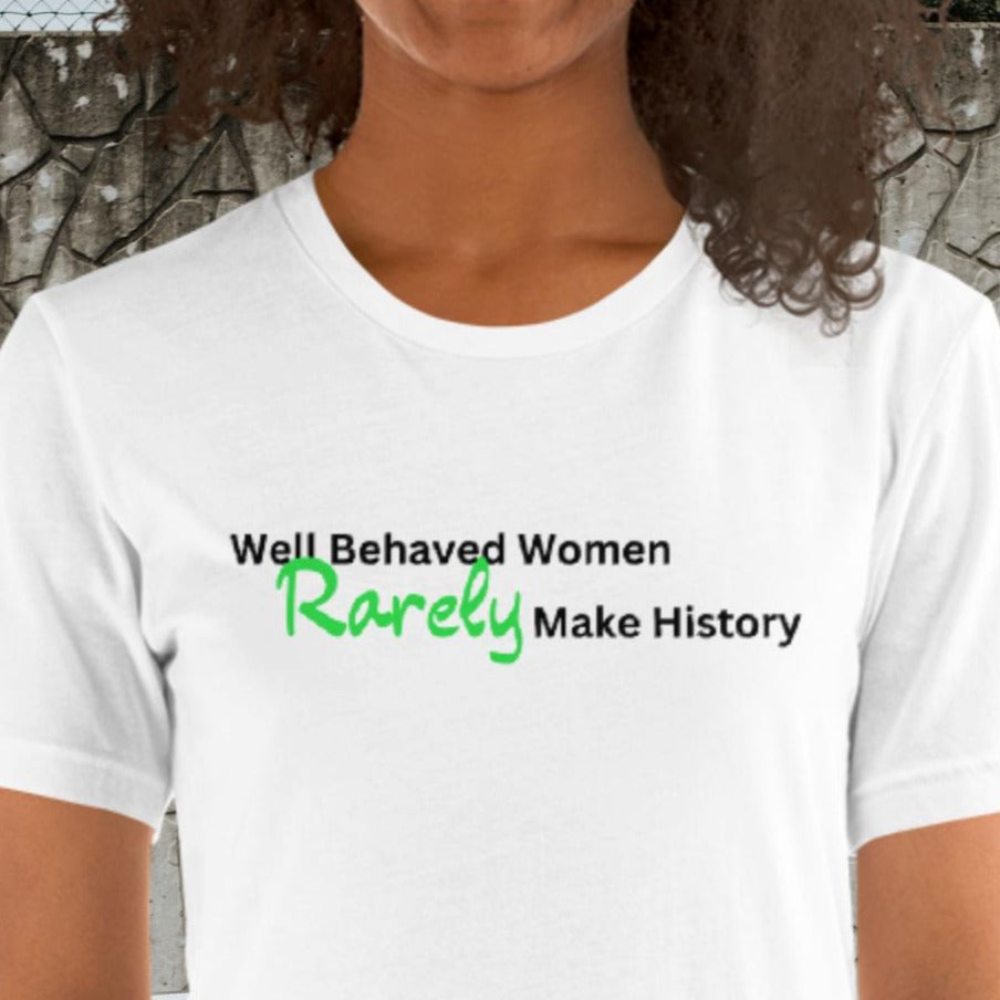Well Behaved Women - Green